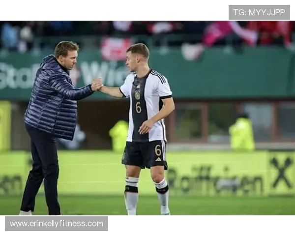 纳帅坚持基米希踢右卫鲍曼首发